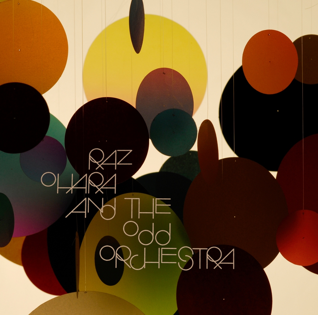 Raz Ohara & The Odd Orchestra I